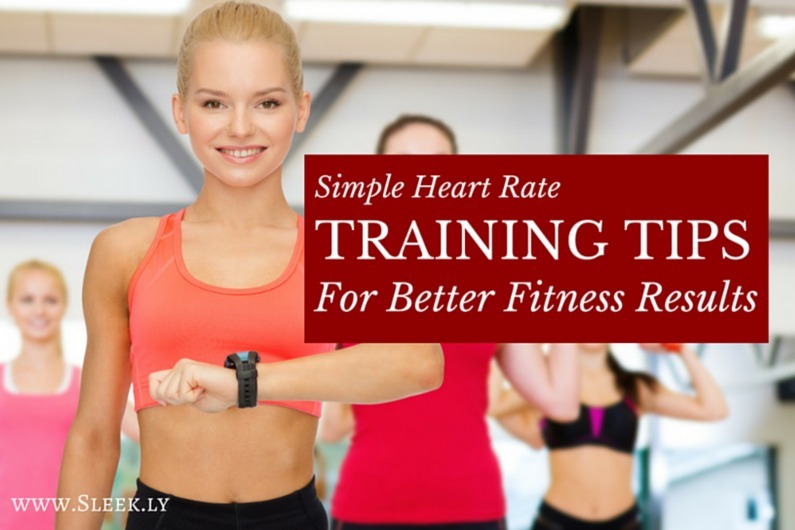 Sleek.ly — Simple Heart Rate Training Tips For Better Fitness...